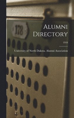 bokomslag Alumni Directory; 1918