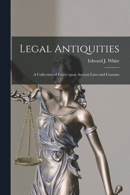 Legal Antiquities 1