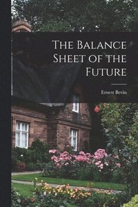 bokomslag The Balance Sheet of the Future