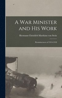 bokomslag War Minister and His Work