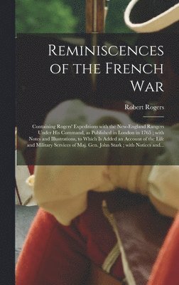 Reminiscences of the French War [microform] 1