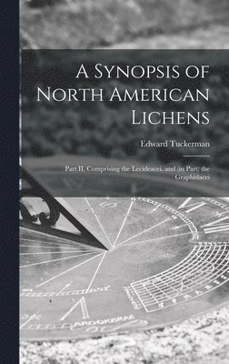 Synopsis of North American Lichens [microform]