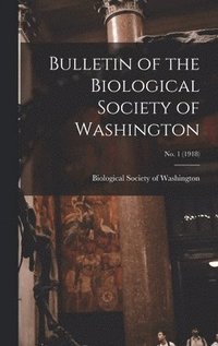 bokomslag Bulletin of the Biological Society of Washington; no. 1 (1918)