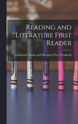 Reading and Literature First Reader 1