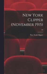 bokomslag New York Clipper (November 1915); 63