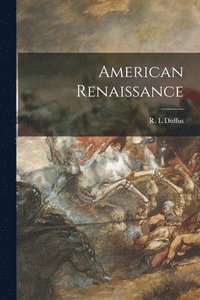 bokomslag American Renaissance