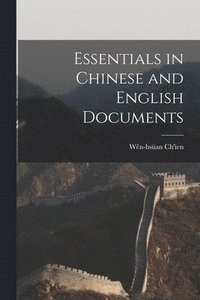bokomslag Essentials in Chinese and English Documents