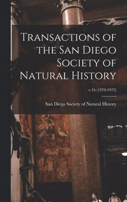 Transactions of the San Diego Society of Natural History; v.16 (1970-1972) 1