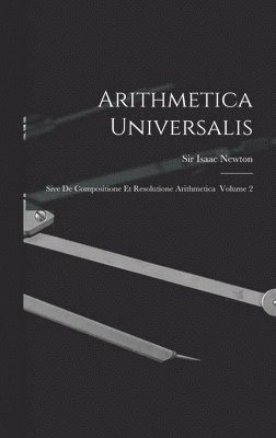 Arithmetica Universalis 1