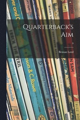 Quarterback's Aim; 0 1