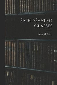 bokomslag Sight-Saving Classes