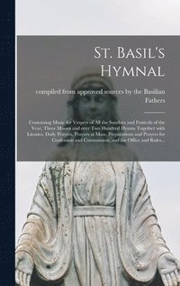 bokomslag St. Basil's Hymnal [microform]