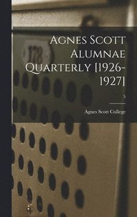 bokomslag Agnes Scott Alumnae Quarterly [1926-1927]; 5
