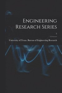 bokomslag Engineering Research Series; 5