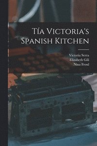 bokomslag Tía Victoria's Spanish Kitchen
