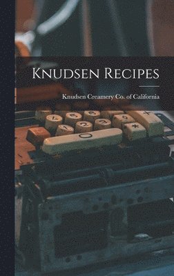 Knudsen Recipes 1