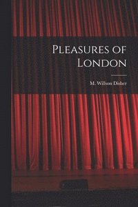 bokomslag Pleasures of London