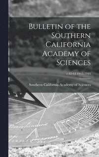 bokomslag Bulletin of the Southern California Academy of Sciences; v.42-43 1943-1944