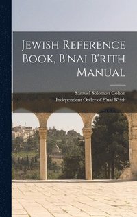 bokomslag Jewish Reference Book, B'nai B'rith Manual