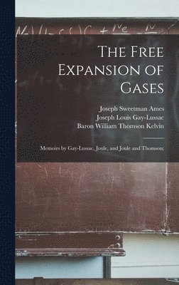The Free Expansion of Gases 1