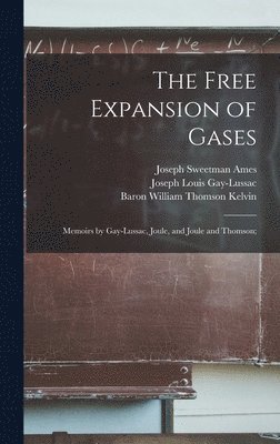 Free Expansion of Gases, Inbunden