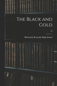 bokomslag The Black and Gold; 19