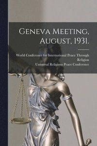 bokomslag Geneva Meeting, August, 1931.