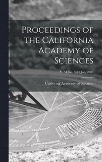 bokomslag Proceedings of the California Academy of Sciences; v. 54 no. 9-21 July 2003