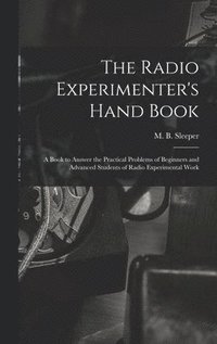 bokomslag Radio Experimenter's Hand Book