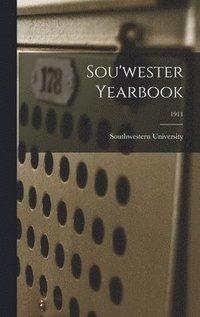 bokomslag Sou'wester Yearbook; 1911