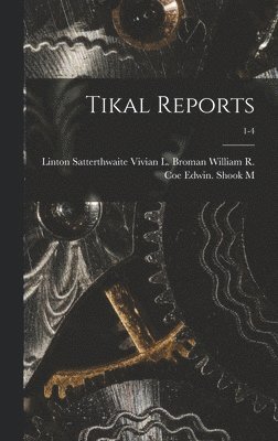 bokomslag Tikal Reports; 1-4