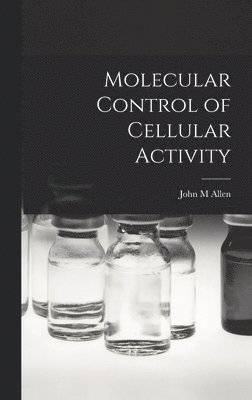 bokomslag Molecular Control of Cellular Activity