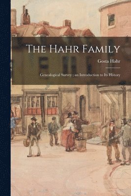 bokomslag The Hahr Family