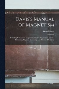 bokomslag Davis's Manual of Magnetism