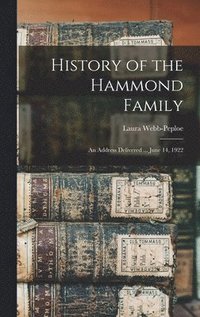 bokomslag History of the Hammond Family