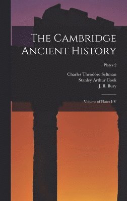 The Cambridge Ancient History: Volume of Plates I-V; plates 2 1