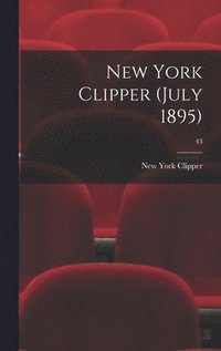 bokomslag New York Clipper (July 1895); 43