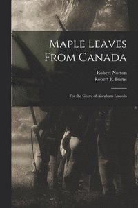 bokomslag Maple Leaves From Canada