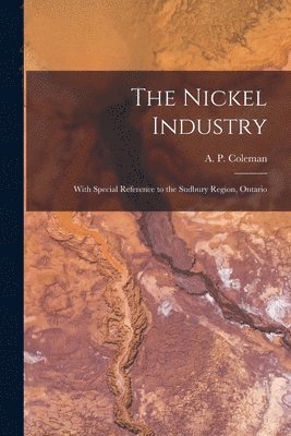 bokomslag Nickel Industry [microform]