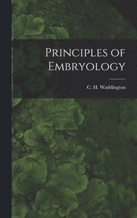 bokomslag Principles of Embryology