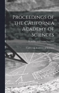 bokomslag Proceedings of the California Academy of Sciences; v. 54 no. 22-27 Index Nov 2003