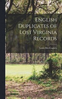 bokomslag English Duplicates of Lost Virginia Records