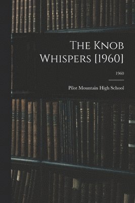 bokomslag The Knob Whispers [1960]; 1960
