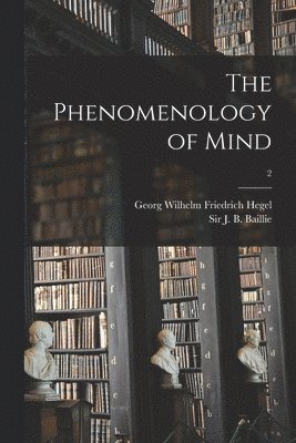 bokomslag Phenomenology of Mind; 2