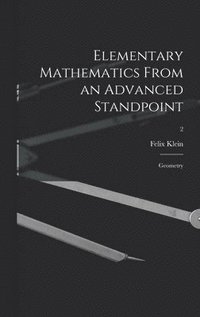 bokomslag Elementary Mathematics From an Advanced Standpoint