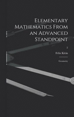 Elementary Mathematics From an Advanced Standpoint: Geometry; 2 1