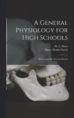 A General Physiology for High Schools 1