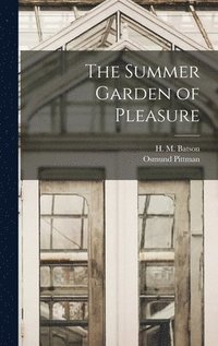 bokomslag The Summer Garden of Pleasure