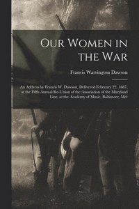 bokomslag Our Women in the War