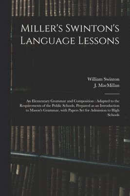 Miller's Swinton's Language Lessons 1